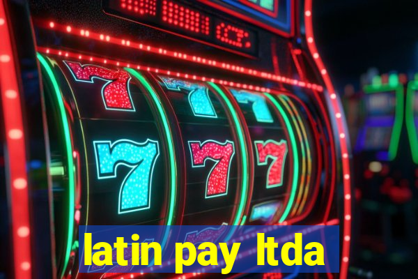 latin pay ltda